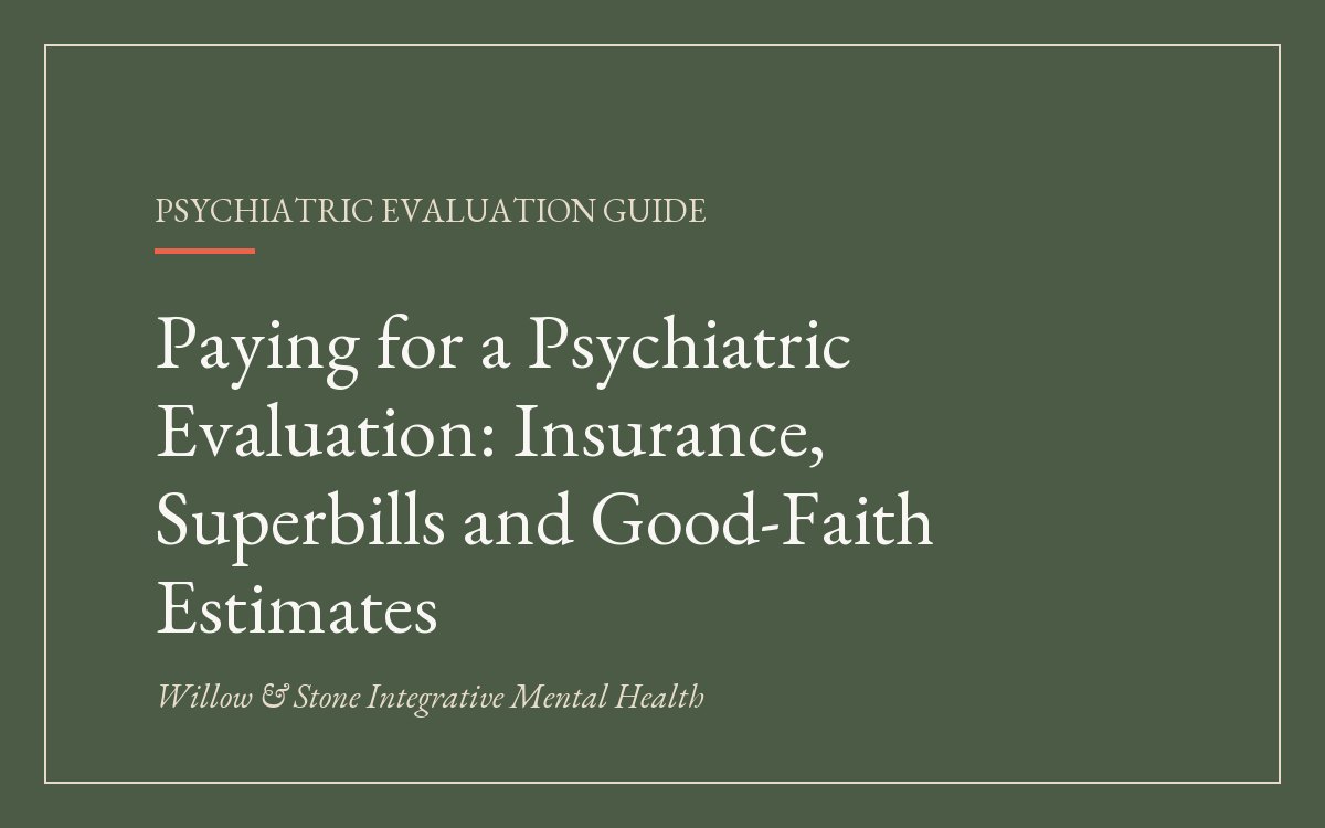 Psychiatric Evaluation Cost and Insurance