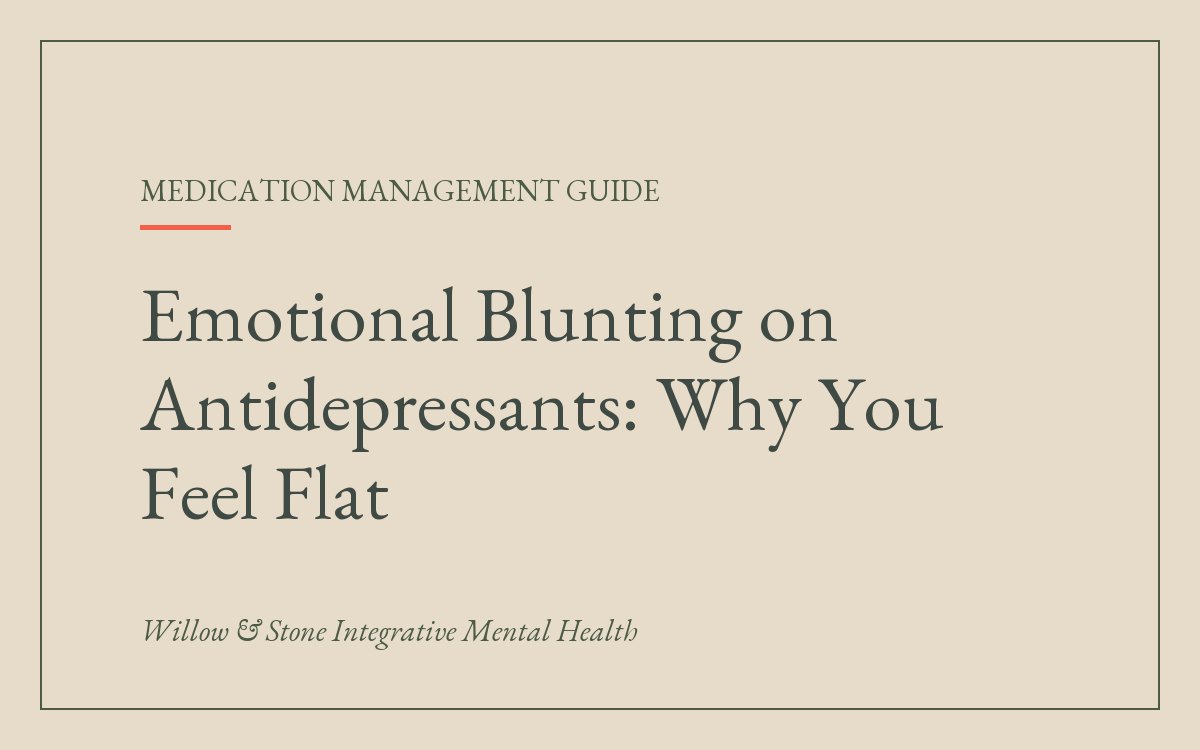 Emotional Blunting on Antidepressants