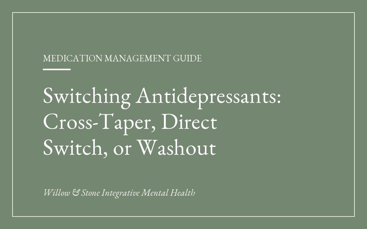 Switching Antidepressants: How It Is Done